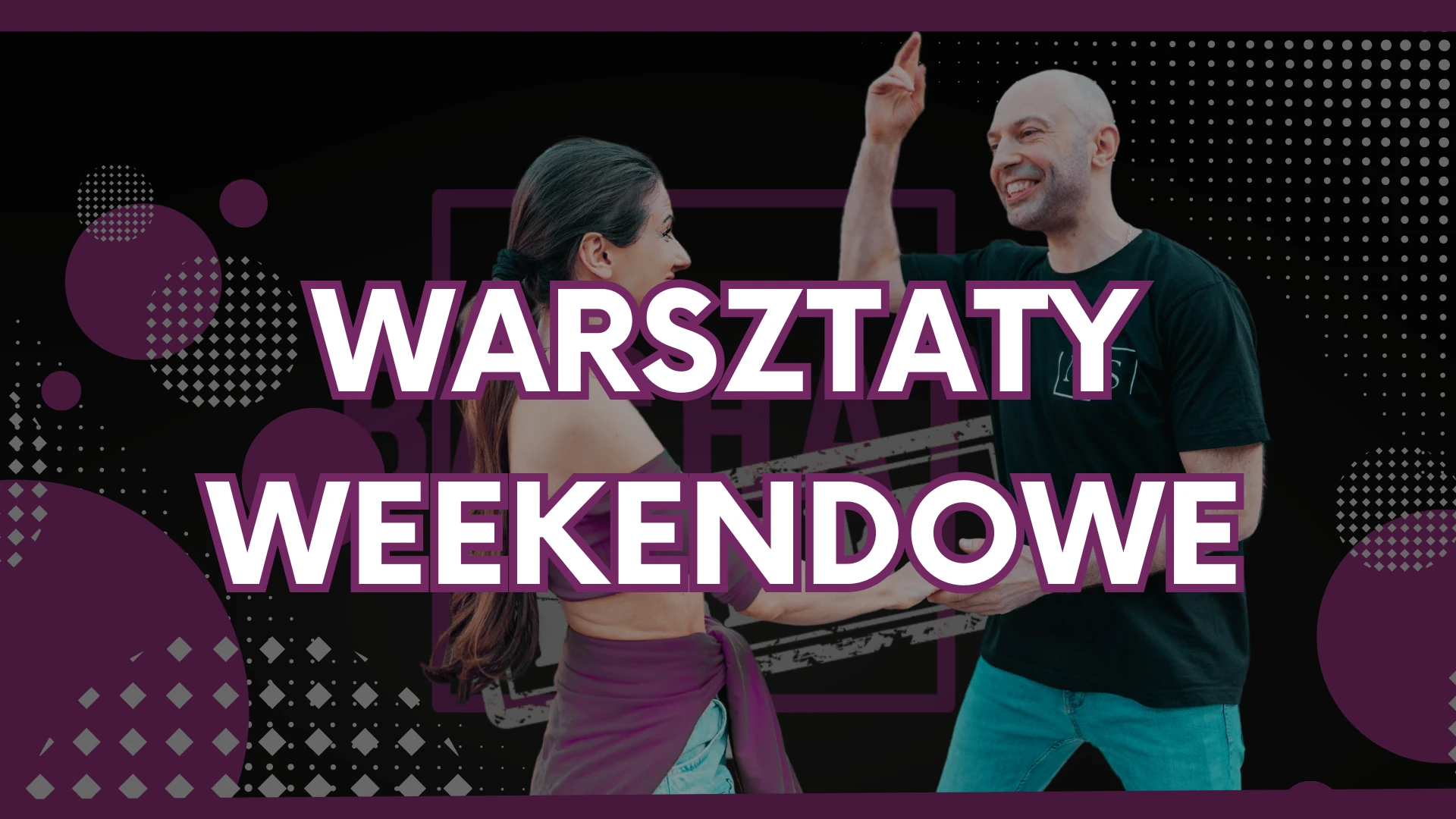 Warsztaty Weekendowe Bachata Oferta