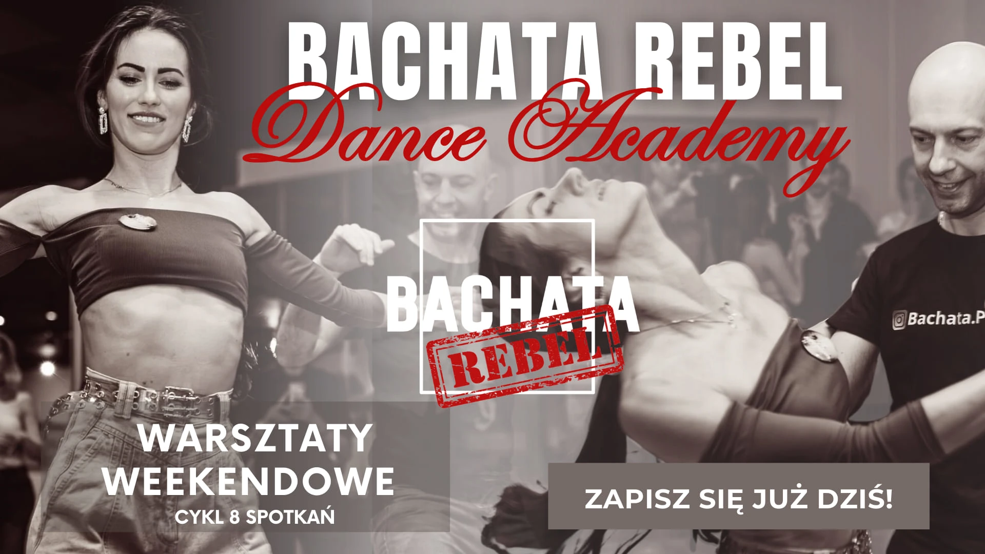 Bachata Rebel Dance Academy Warsztaty Weekendowe